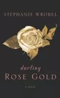 Darling Rose Gold book cover